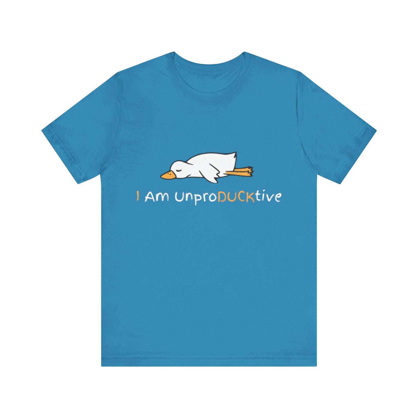 Unisex T-Shirt I Am UnproDUCKtive