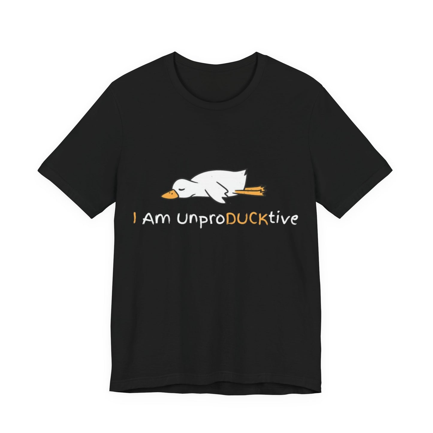 Unisex T-Shirt I Am UnproDUCKtive