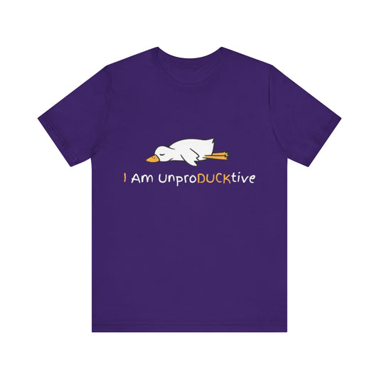 Unisex T-Shirt I Am UnproDUCKtive