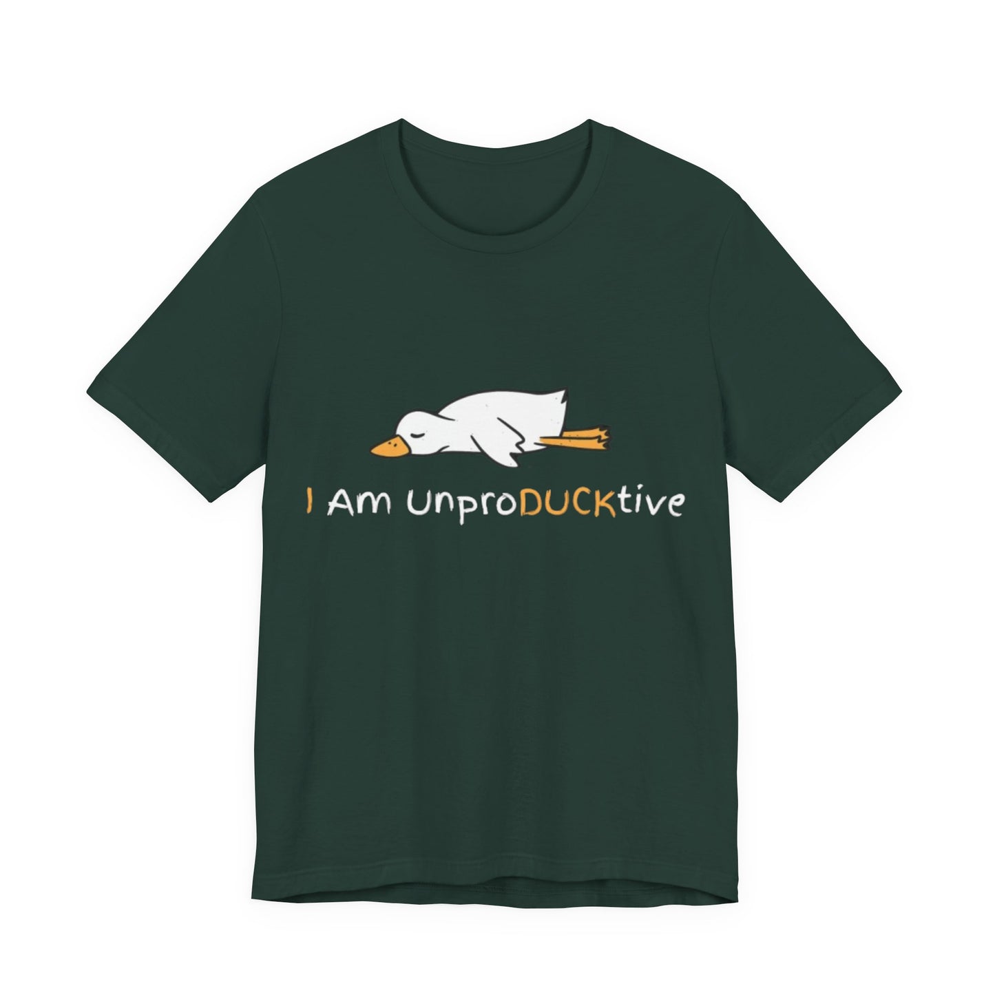 Unisex T-Shirt I Am UnproDUCKtive