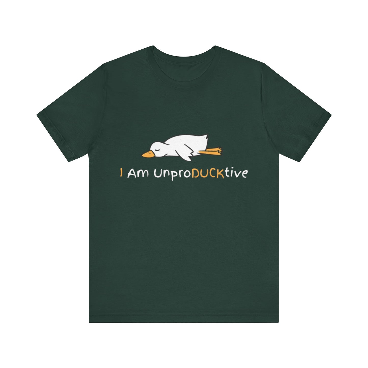 Unisex T-Shirt I Am UnproDUCKtive