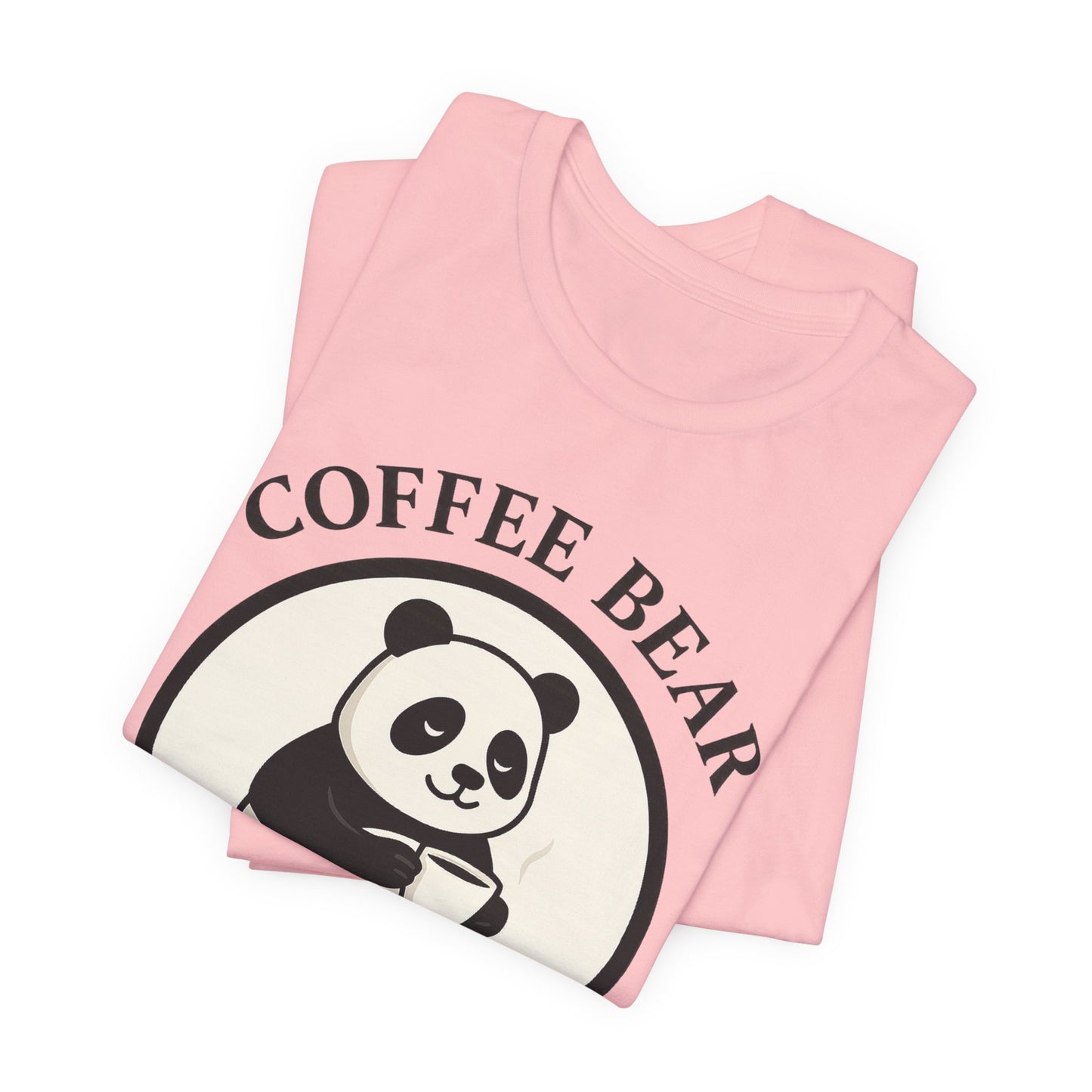 Coffee Bear T-Shirt For Everyone