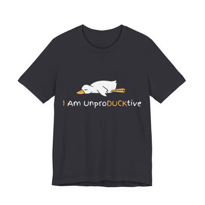 Unisex T-Shirt I Am UnproDUCKtive