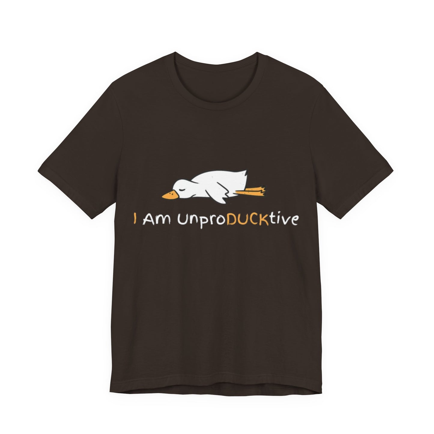 Unisex T-Shirt I Am UnproDUCKtive