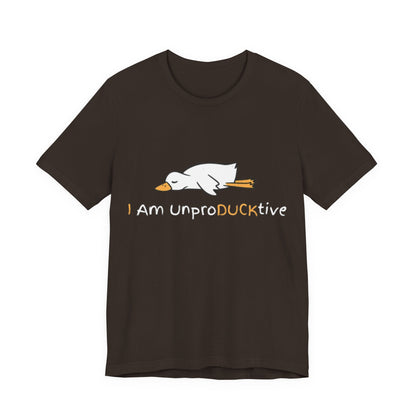 Unisex T-Shirt I Am UnproDUCKtive