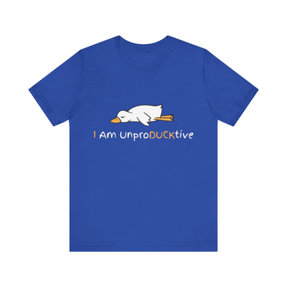 Unisex T-Shirt I Am UnproDUCKtive